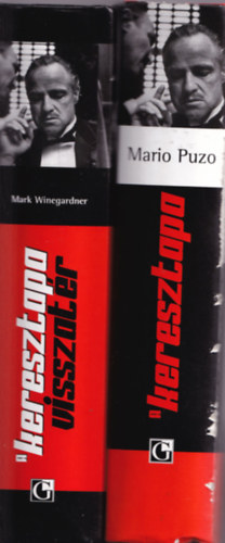 Mario Puzo; Mark Winegardner - A keresztapa - A keresztapa visszatr