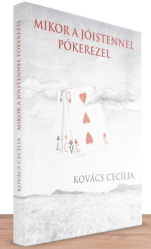 Kov�cs Cec�lia - Mikor a J�istennel p�kerezel