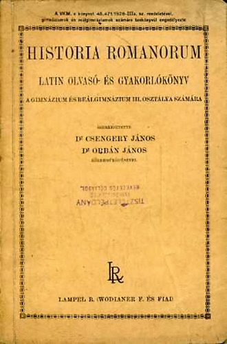 Csengery JÁnos; Orbán János - Historia romanorum: latin olvasó- és gyakorlókönyv III.