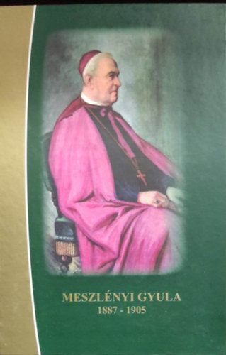 Meszl�nyi Gyula 1887-1905