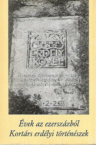 Dvid Gyula- Veress Zoltn  (szerk) - vek az ezerszzbl- Kortrs erdlyi trtnszek (Erdly kvei 12.)