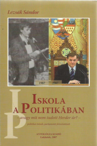 Lezsák Sándor - Iskola a politikában