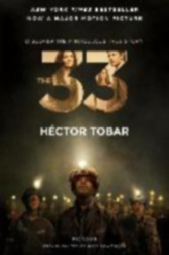 Héctor Tobar - The 33