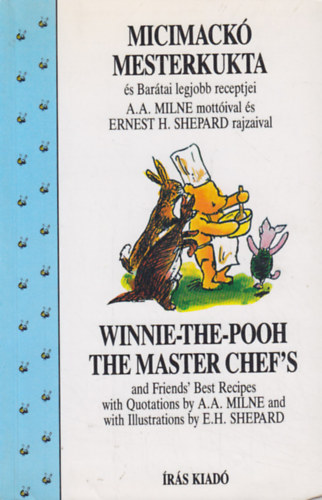 A. A. Milne - Micimack� mesterkukta-Winnie-the-Pooh the master chef's
