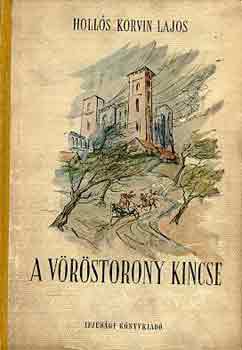 Holl�s KOrvin Lajos - A v�r�storony kincse