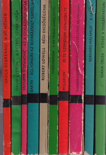 Bernard Malamud, Tom Wolfe, Stephen Poliakoff, Hans Magnus Enzensberger, Robert Lowell, John Barth, Branimir Scepanovic, David Lytton, Vasile Rebreanu Ioana Orlea - 10 db Modern K�nyvt�r: A j� h�h�r, A ketrec szabads�ga, Az a gyal�zatos ny�r, Bolyong�s az elvar�zsolt kast�lyban, R�gi dics�s�g�nk, A havannai kihallgat�s, �s te, sz�ps�gem, igen-igen, te, Kand�rozott mandarinzsel�sz�n� �ramv