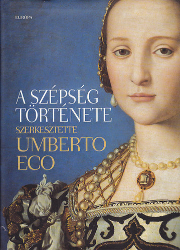 Umberto Eco  (szerk.) - A szpsg trtnete