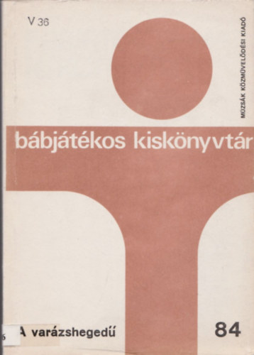 A var�zsheged� (B�bj�t�kos kisk�nyvt�r 84.)