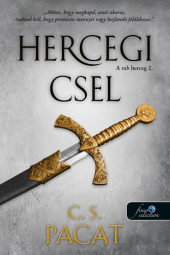 C.S. Pacat - Hercegi csel