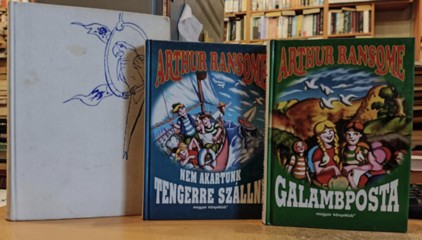 Arthur Ransome - 3 db Arthur Ransome: Fecske-vlgy + Galambposta + Nem akartunk tengerre szllni