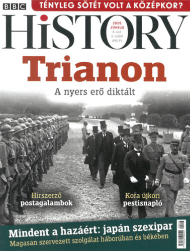 BBC History vilgtrtnelmi magazin 10/6 - Trianon (2020. jnius)