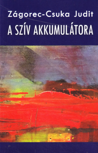 Zgorec-Csuka Judit - A szv akkumultora