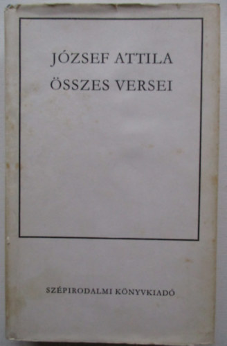 J�zsef Attila �sszes versei