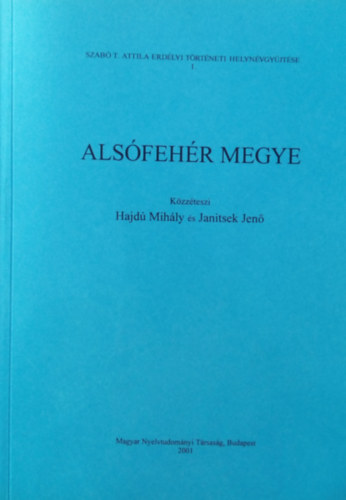 Janitsek Jen� Hajd� Mih�ly - Als�feh�r Megye