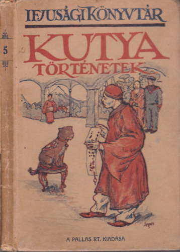 Reichard Piroska (ford.) - Kutya-történetek (Ifjúsági könyvtár 5.szám)
