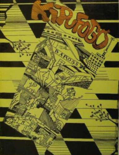 Fejes J�zsef Bal�zs , Kelemen Zsolt, Dr. Magyar Istv�n D�m�k G�bor (szerk.) - Kipufog� '94 Vid�m ballag� magazin - Megjelenik �vente, a ballag�s alkalm�b�l