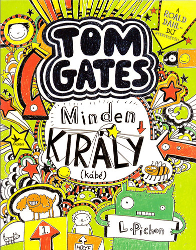 Liz Pichon - Minden király (kábé)