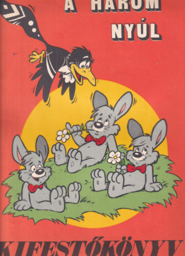 A hrom nyl - kifestknyv