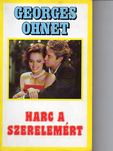 Ohnet Gy�rgy - Harc a szerelem�rt