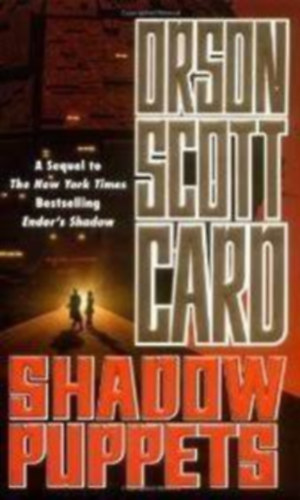 Orson Scott Card - Shadow puppets