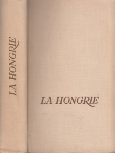 Boldizs�r Iv�n  (szerk.) - La Hongrie