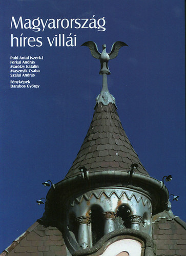 Puhl Antal - Magyarorszg hres villi