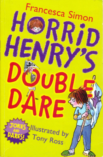 Francesca Simon - Horrid Henry's - Double Dare