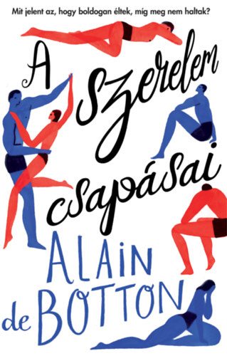 Alain De Botton - A szerelem csapsai