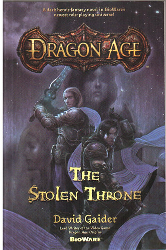 David Gaider - Dragon Age: The Stolen Throne