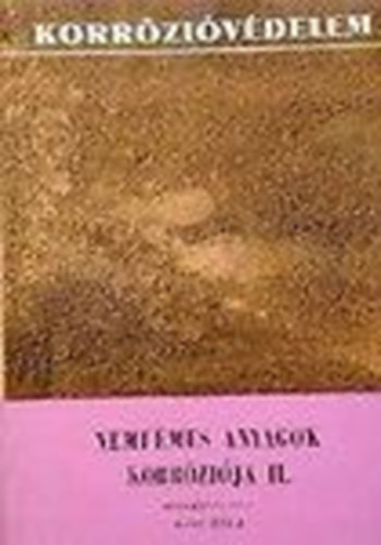 Kiss Bla-Horvth Imre - Nemfmes anyagok korrzija II.