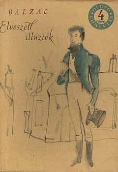 Honor� de Balzac - Elveszett ill�zi�k I-III.