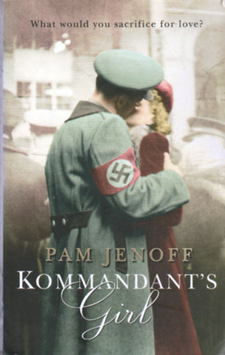 Pam Jenoff - Kommandant's Girl