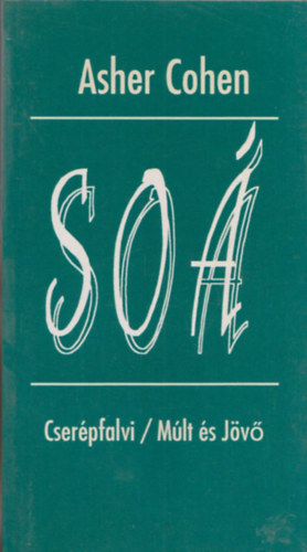 Asher Cohen - So� (A zsid� v�szkorszak 1933-1945)