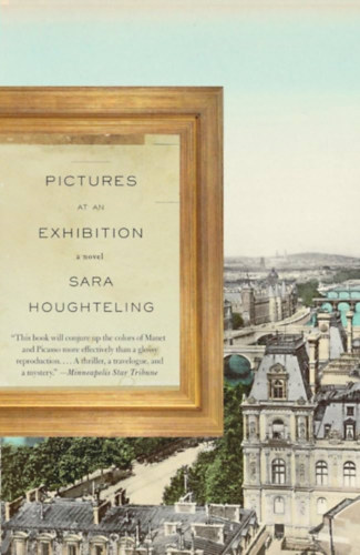 Sara Houghteling - Pictures at an Exhibition