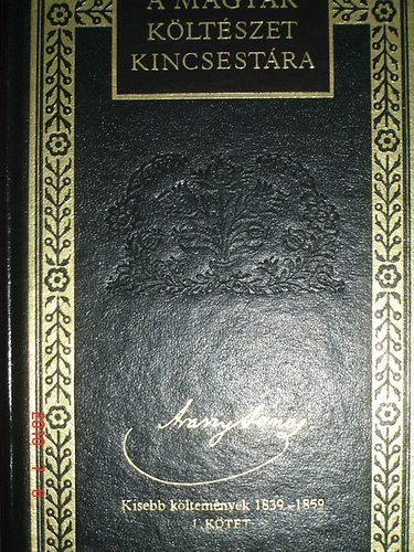 Arany J�nos - Arany J�nos �sszes k�ltem�nyei I-II. (A Magyar K�lt�szet Kincsest�ra 1-2.)