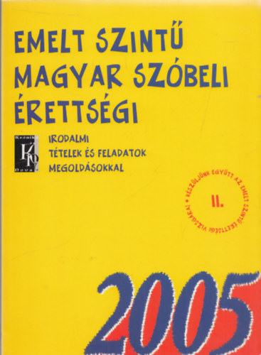 Dr. Fzfa Balzs - Emelt szint magyar szbeli rettsgi 2005.