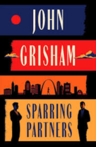 John Grisham - Sparring Partners