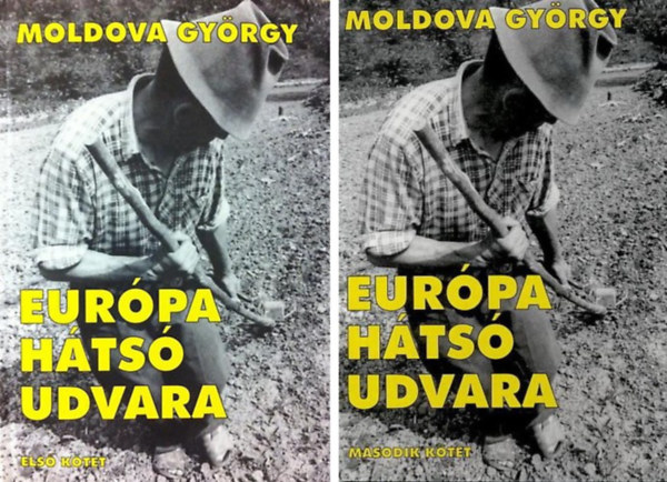 Moldova Gy�rgy - Eur�pa h�ts� udvara I-II.