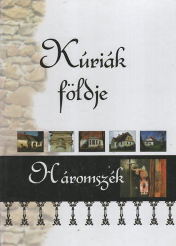 Nagy Balzs  (szerk.) - Krik fldje: Hromszk