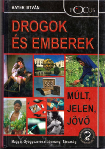 Bayer Istvn - Drogok s emberek