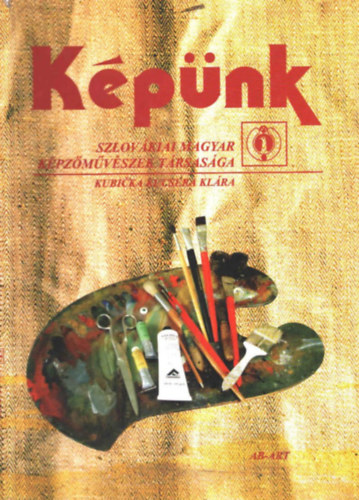 Ab-Art - Kpnk - Szlovkiai magyar kpzmvszek trsasga