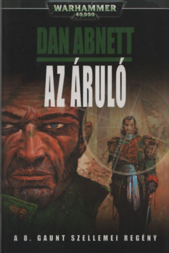 Dan Abnett - Az áruló (Warhammer 40000)