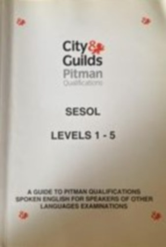 P�sztin� Fritz Adrienn - City & Guilds Pitman Qualifications: SESOL LEVELS 1-5