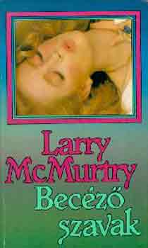 Larry McMurtry - Becéző szavak