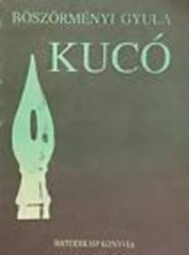 B�sz�rm�nyi Gyula - Kuc�