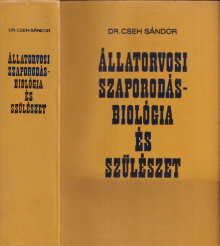 DR.Cseh Sndor - llatorvosi szaporodsbiolgia s szlszet