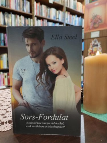 Ella Steel - Sors-Fordulat - Dedikált
