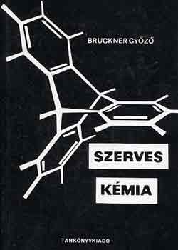 Bruckner Gyz - Szerves kmia II/1.