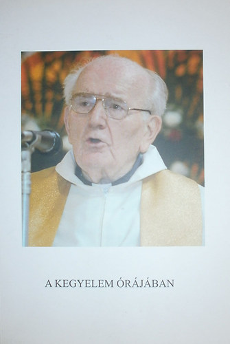 Kovács Zoltán (szerk.) - A kegyelem órájában