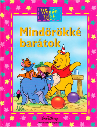 Micimack - Mindrkk bartok